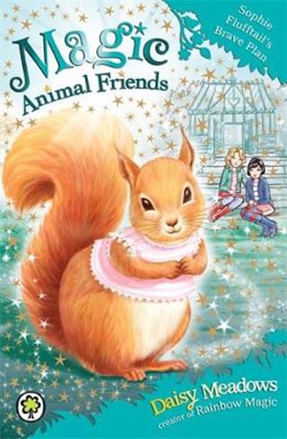 Magic Animal Friends: Sophie Flufftail's Brave Plan, MEADOWS,  Daisy - Paperback - 9781408326299