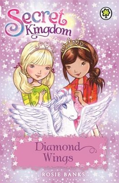 Secret Kingdom: Diamond Wings, Rosie Banks - Paperback - 9781408329108
