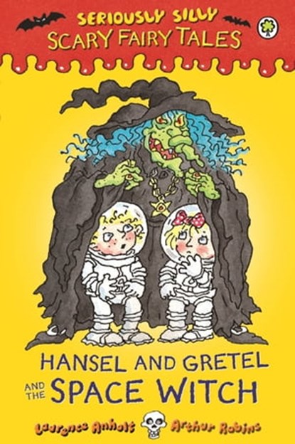 Hansel and Gretel and the Space Witch, Laurence Anholt - Ebook - 9781408329610