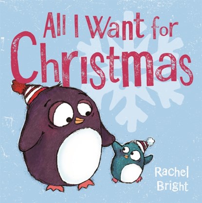 All I Want For Christmas, Rachel Bright - Paperback - 9781408331668