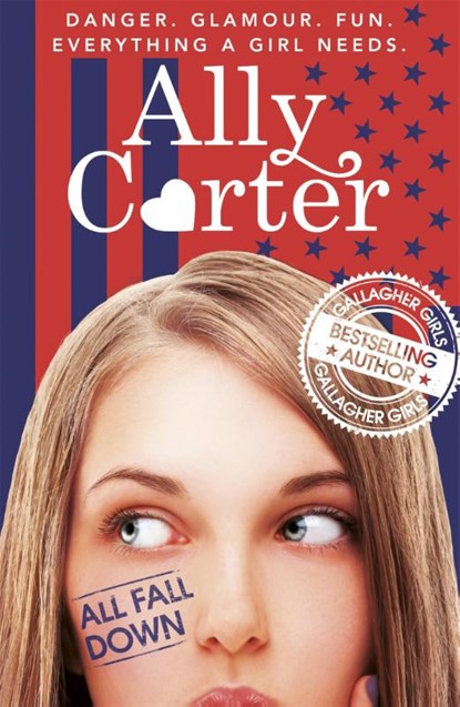 Embassy Row: All Fall Down, Ally Carter - Paperback - 9781408334379
