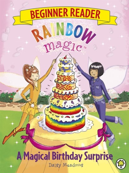 Rainbow Magic Beginner Reader: A Magical Birthday Surprise, Daisy Meadows - Paperback - 9781408336809