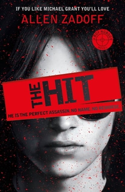 The Hit, Allen Zadoff - Ebook - 9781408337790