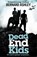 Dead End Kids, ASHLEY,  Bernard - Paperback - 9781408338957