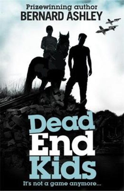 Dead End Kids, ASHLEY,  Bernard - Paperback - 9781408338957