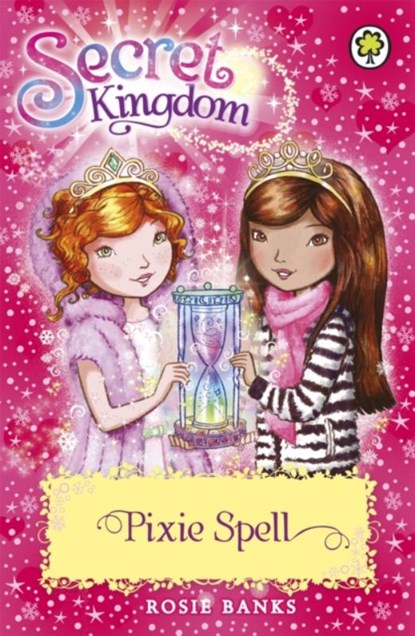 Secret Kingdom: Pixie Spell, Rosie Banks - Paperback - 9781408340103