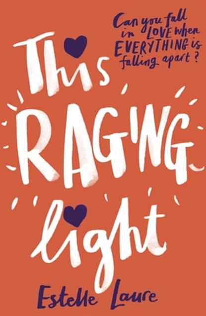 This Raging Light, Estelle Laure - Ebook - 9781408340288