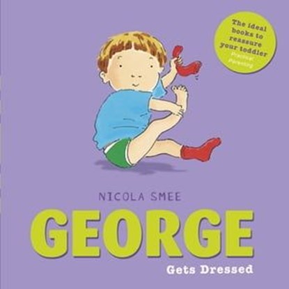 George Gets Dressed, Nicola Smee - Ebook - 9781408341391