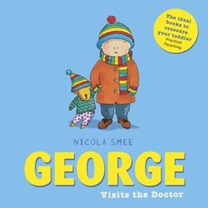George Visits the Doctor, Nicola Smee - Ebook - 9781408341407