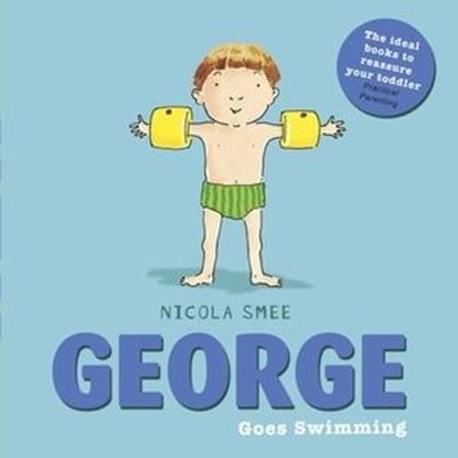 George Goes Swimming, Nicola Smee - Ebook - 9781408341698