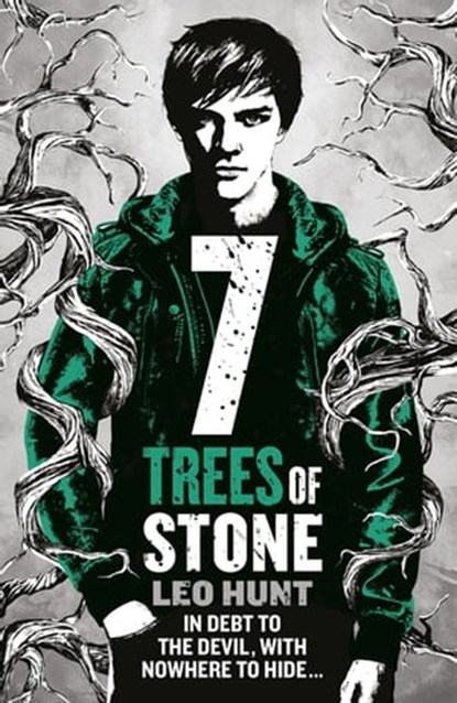 Seven Trees of Stone, Leo Hunt - Ebook - 9781408345016