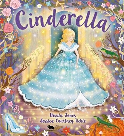 Cinderella, Ursula Jones ; Jessica Courtney Tickle - Gebonden - 9781408345696