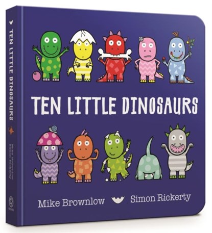 Ten Little Dinosaurs Board Book, Mike Brownlow - Gebonden - 9781408346464