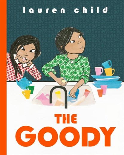 The Goody, Lauren Child - Paperback - 9781408347591