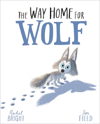 The Way Home For Wolf, Rachel Bright - Paperback Pocket - 9781408349212