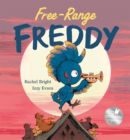 Free-Range Freddy, Rachel Bright - Paperback - 9781408350072