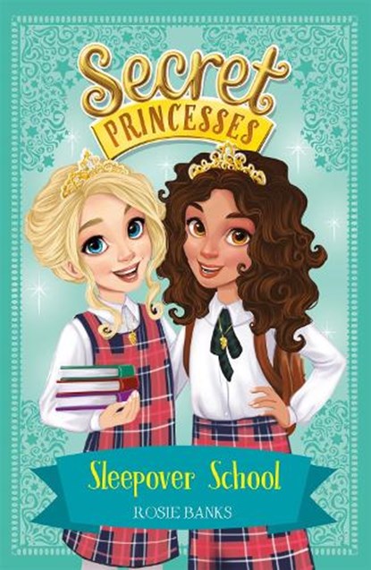 Secret Princesses: Sleepover School, Rosie Banks - Paperback - 9781408350997