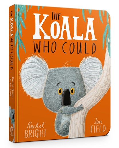 The Koala Who Could Board Book, Rachel Bright - Gebonden - 9781408351482