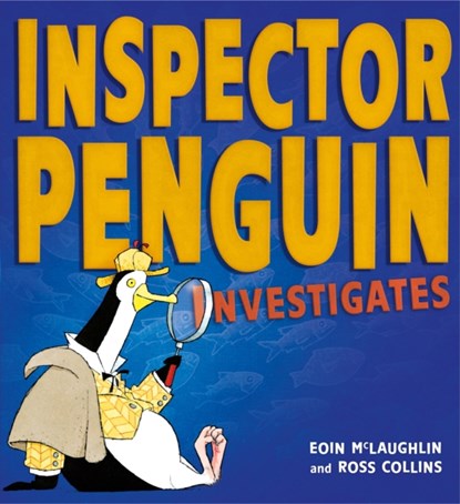 Inspector Penguin Investigates, Eoin McLaughlin - Gebonden - 9781408354308