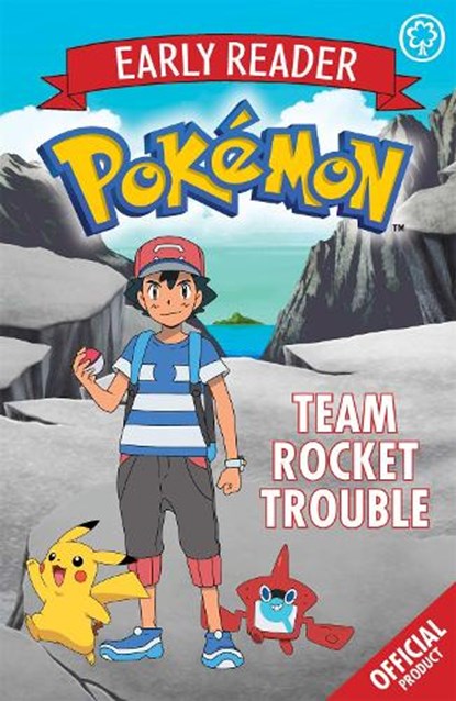 The Official Pokemon Early Reader: Team Rocket Trouble, Pokemon - Paperback - 9781408354704