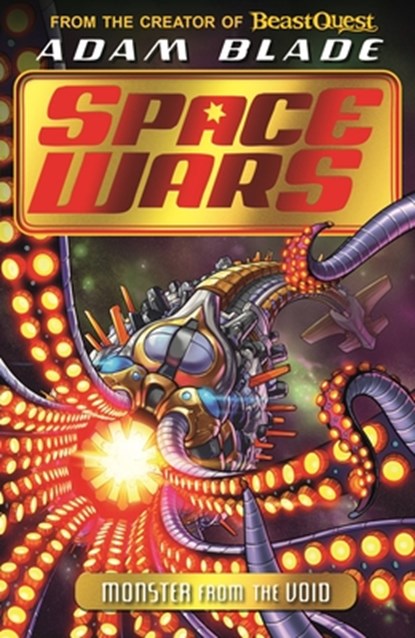Beast Quest: Space Wars: Monster from the Void, Adam Blade - Paperback - 9781408357910