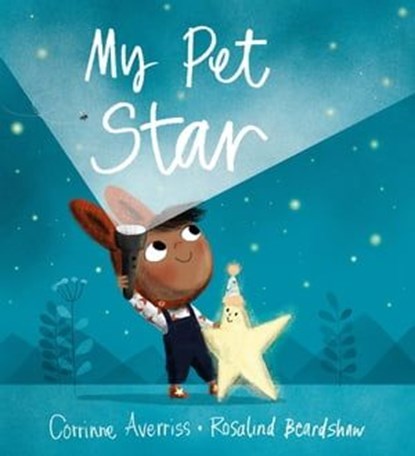 My Pet Star, Corrinne Averiss - Ebook - 9781408358030