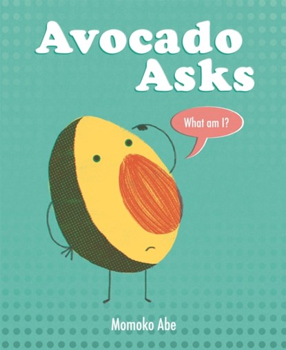 Avocado Asks, Momoko Abe - Paperback - 9781408358238
