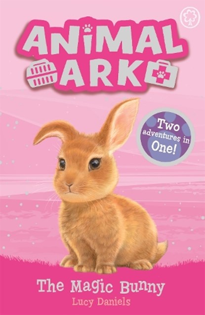 Animal Ark, New 4: The Magic Bunny, Lucy Daniels - Paperback - 9781408359310