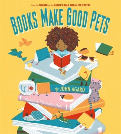 Books Make Good Pets, John Agard - Gebonden - 9781408359877