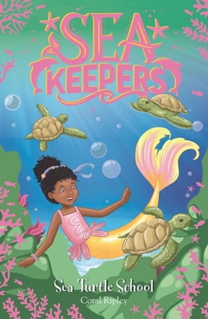 Sea Turtle School, Coral Ripley - Ebook - 9781408360033