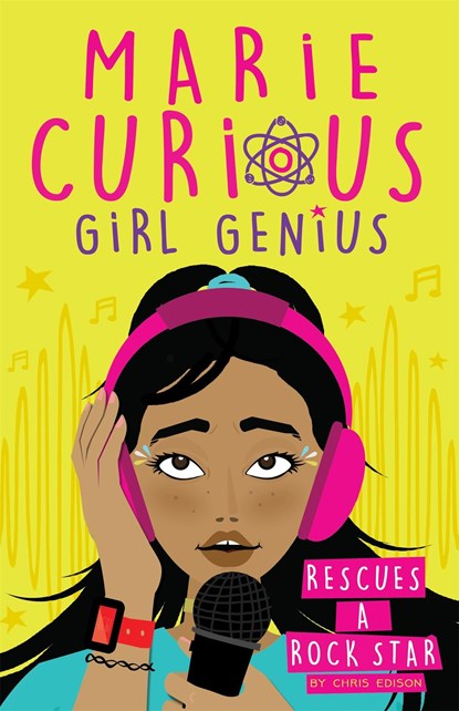 Marie Curious, Girl Genius: Rescues a Rock Star, Chris Edison - Paperback - 9781408360071