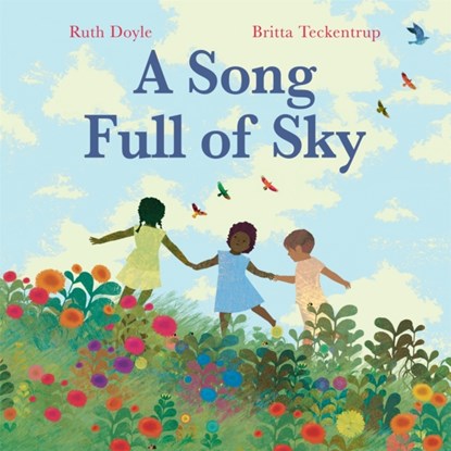 A Song Full of Sky, Ruth Doyle - Paperback - 9781408361818