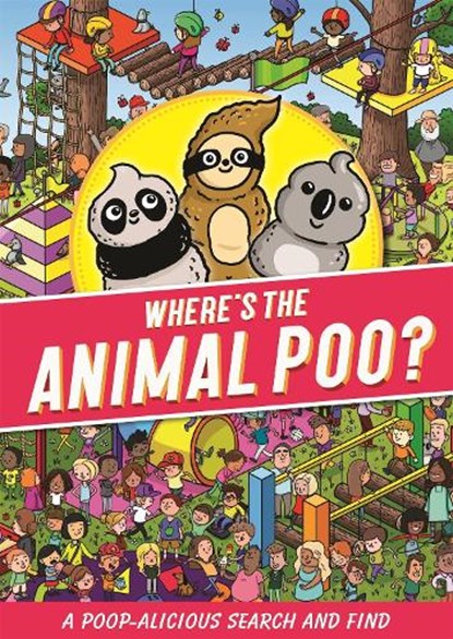 Where's the Animal Poo? A Search and Find, Alex Hunter - Paperback - 9781408363003