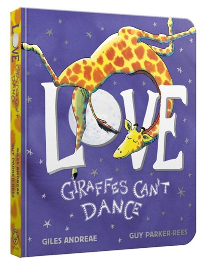 Love from Giraffes Can't Dance Board Book, Giles Andreae - Gebonden - 9781408364833