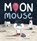 Moon Mouse, Corrinne Averiss - Paperback - 9781408365212