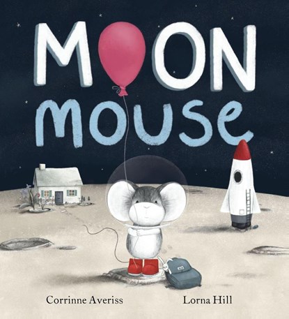 Moon Mouse, Corrinne Averiss - Paperback - 9781408365212