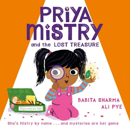 Priya Mistry and the Lost Treasure, Babita Sharma - Paperback - 9781408366349