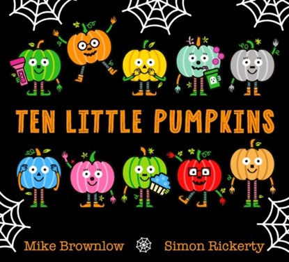 Ten Little Pumpkins, Mike Brownlow - Paperback - 9781408366684
