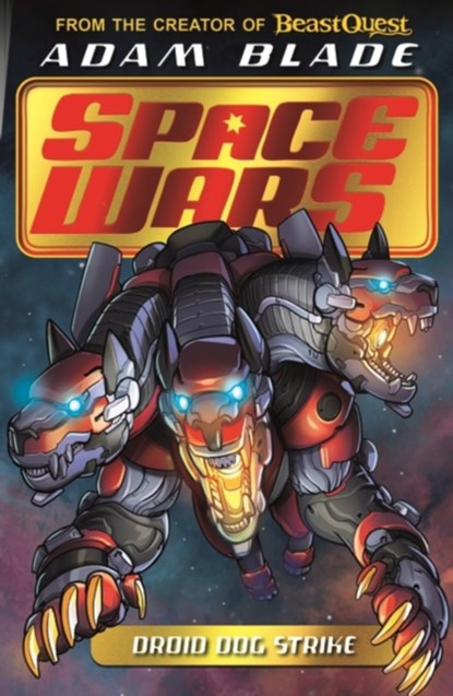 Beast Quest: Space Wars: Droid Dog Strike, Adam Blade - Paperback - 9781408368039