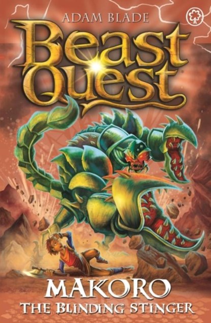 Beast Quest: Makoro the Blinding Stinger, Adam Blade - Paperback - 9781408369692