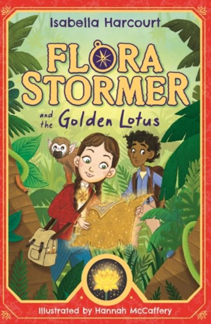 Flora Stormer and the Golden Lotus, Isabella Harcourt - Paperback - 9781408370018