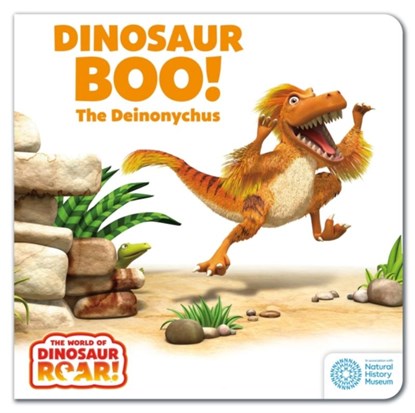 The World of Dinosaur Roar!: Dinosaur Boo! The Deinonychus: Book 2, Peter Curtis ; Jeanne Willis - Gebonden - 9781408372593