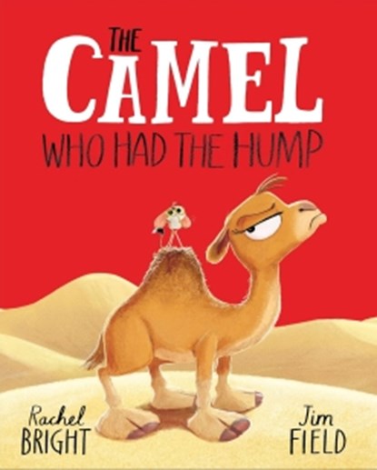 The Camel Who Had The Hump Board Book, Rachel Bright - Gebonden - 9781408375723