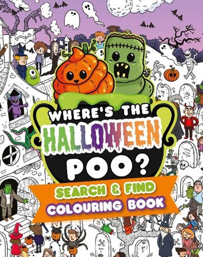 Where's the Halloween Poo? Search & Find Colouring Book, Alex Hunter - Paperback - 9781408376287