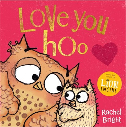 Love You Hoo, Rachel Bright - Paperback - 9781408377116