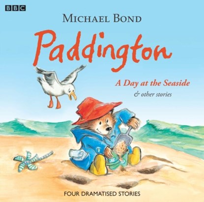 Paddington A Day At The Seaside & Other Stories, Michael Bond - AVM - 9781408410042