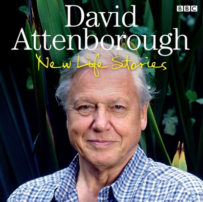 David Attenborough New Life Stories, David Attenborough - AVM - 9781408468401