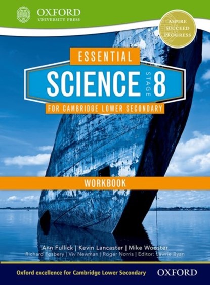 Essential Science for Cambridge Lower Secondary Stage 8 Workbook, Kevin Lancaster ; Ann Fullick ; Richard Fosbery ; Viv Newman ; Roger Norris ; Mike Wooster - Paperback - 9781408520680
