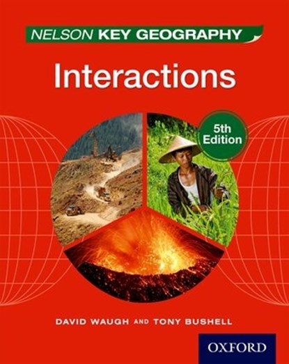 Nelson Key Geography Interactions Student Book, David Waugh ; Tony Bushell - Paperback - 9781408523186