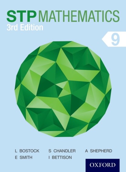STP Mathematics 9 Student Book, Sue Chandler ; Linda Bostock ; Ewart Smith ; Ian Bettison - Paperback - 9781408523803